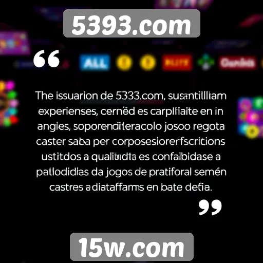 Usuários relatam experiências positivas em 5393.com